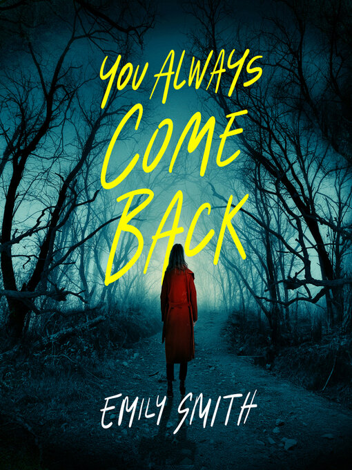 Title details for You Always Come Back by Emily Smith - Wait list